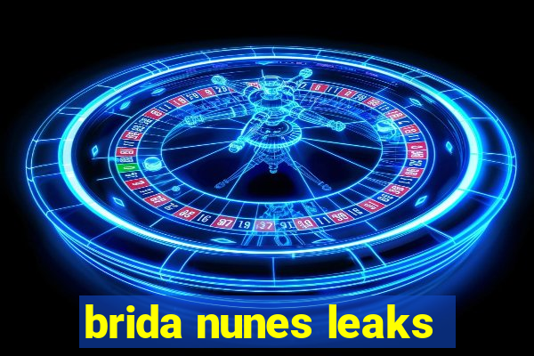 brida nunes leaks